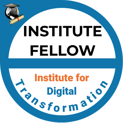 Institute Fellow at the Institute for Digital Transformation - Blue and orange writing on a round badge
